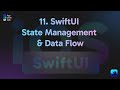 11 SwiftUI State Management & Data Flow | Watch at 1.5x