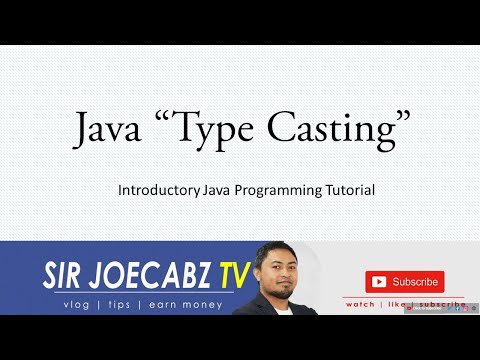 Java Programming Tutorial 4 - Java Type Casting