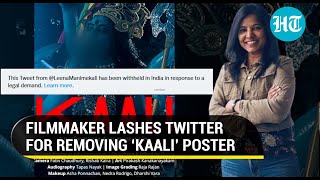 ‘Kaali can't be…’: Filmmaker Leena scoffs at Twitter for pulling down poster of smoking Goddess