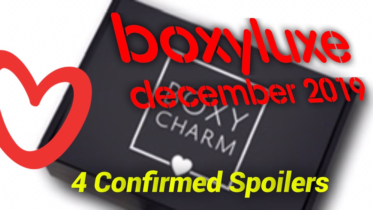 BoxyLuxe December 2019 Four Confirmed Spoilers
