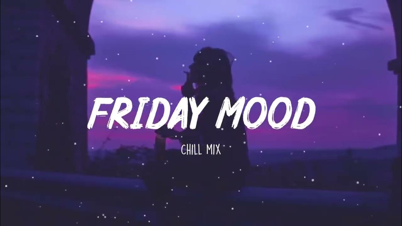 Набор chill vibes. Friday mood. чилл на английском. english vibe. crazy chill.