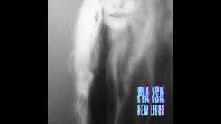 PIA ISA - New Light (official single) /// ARGONAUTA Records