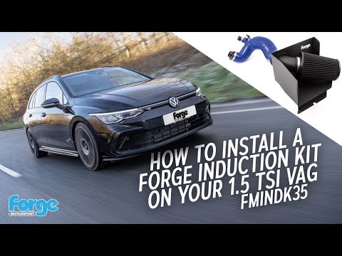 How to Install a Forge Induction kit on your 1.5 TSI EVO VAG - FMINDK35