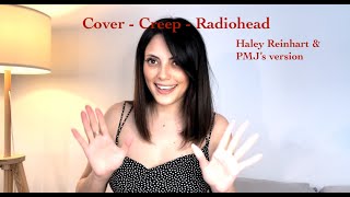 Cover - Creep - Radiohead - Haley Reinhart & PostModern Jukebox's version