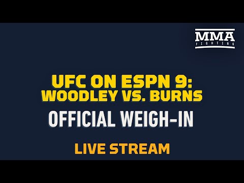 UFC on ESPN 9 : Official Weigh-In Live Stream - MMA Fighting