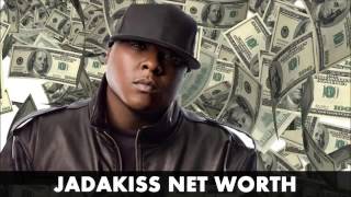 JADAKISS NET WORTH