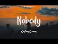 1 Hour |  Casting Crowns - Nobody (feat. Matthew West) (Lyrics)
