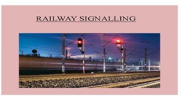 CE407|Transportation Engineering 2| KTU Syllabus| Module 3| Railway Signalling