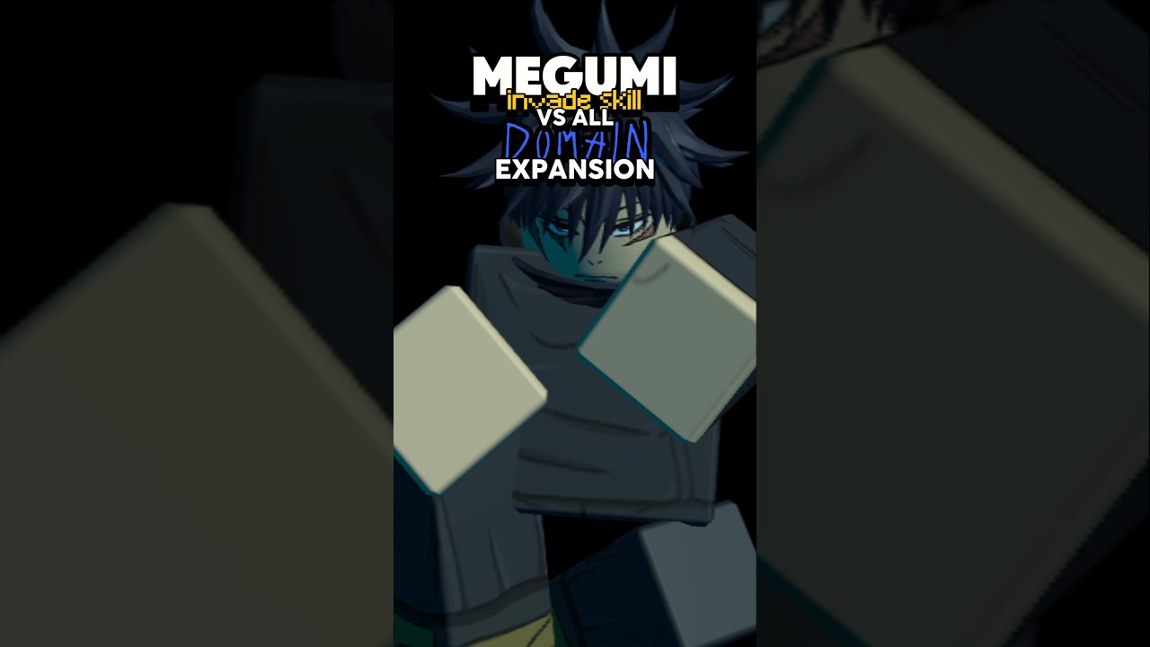 MEGUMI INVADE SKILL VS ALL DOMAIN EXPANSION IN JUJUTSU SHENANIGANS!!! 