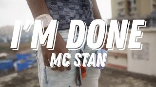 MC STAN - I'M DONE (Slowed + Reverb)