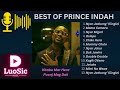 Prince Indah (Scenic Mix 1)- Nyar Jaduong’ x Kitabu Mar Hera x Puonj Mag Dak