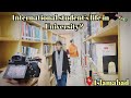 LIFE OF AN INTERNATIONAL STUDENT IN ISLAMABAD | SAHAR-IMAAN