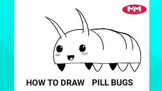 How to draw Pill Bugs