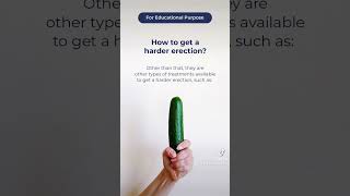 How to get a harder erection ? Dr Chong will answer your questions