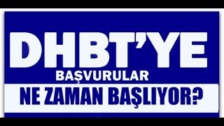 Dhbt Başvuru-Sinav Sonuç Tari̇hleri̇