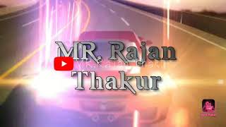 My Youtube Intro Mr. Rajan Thakur