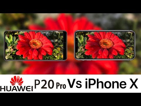 Huawei P20 Pro Vs iPhone X Camera Test