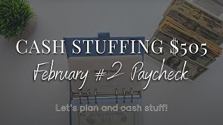 Cash Stuffing $505 | February Paycheck #2 | #cashstuffing