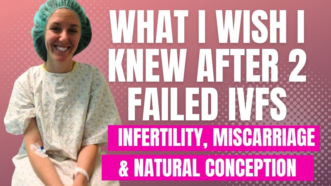 What I Wish I Knew After 2 Failed IVFs Infertility,