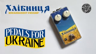 Pedals for Ukraine - Breadbasket Preamp
