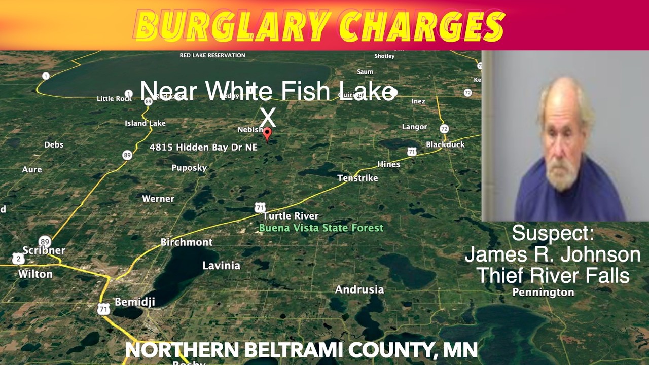 Thief River Falls Man Facing Burglary Charges In Beltrami County - YouTube