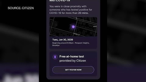 Citizen App Launches Covid Testing, Contact Tracing