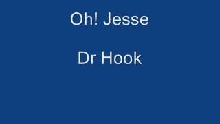 Oh! Jesse Dr Hook chords