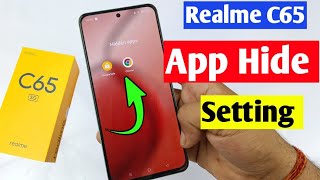 Realme c65 me app hide kaise kare | How to hide apps in Realme C65 5g | hidden apps