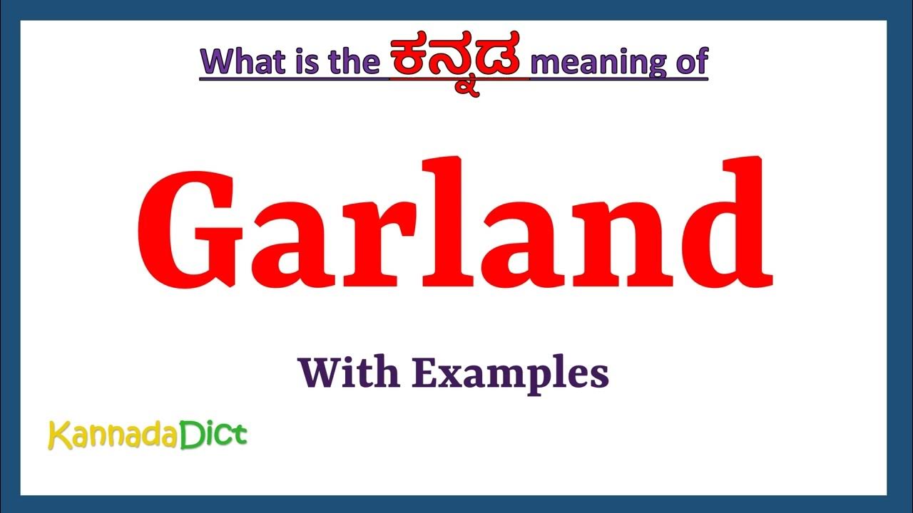 Garland Meaning In Kannada Garland In Kannada Garland In Kannada garland-meaning-in-kannada-garland-in-kannada-garland-in-kannada