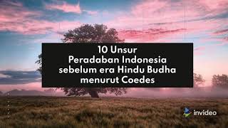 10 ELEMENTS OF ORIGINAL INDONESIAN CIVILIZATION OF PRE-Historical Era