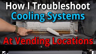 How to troubleshooting drink vending machine's cooling system while on location
