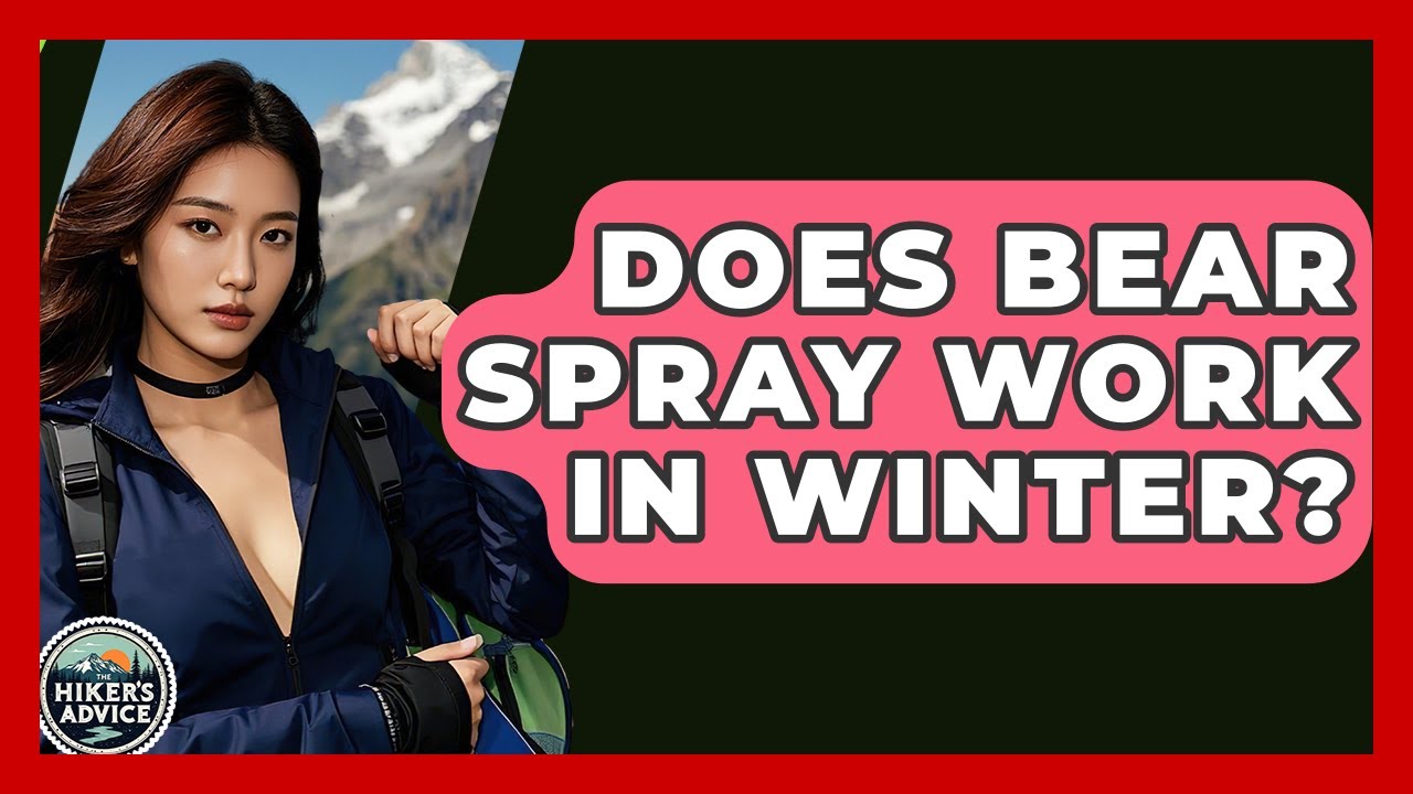 Does Bear Spray Work In Winter? - The Hiker's Advice