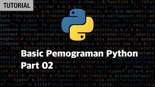 🐍 Pemograman Python Untuk Pemula - Part 02 - Mengidentifikasi Bilangan Prima
