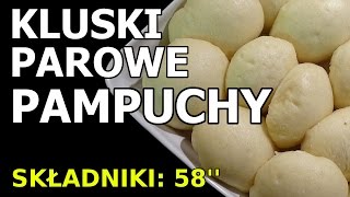 Kluski parowe - Pampuchy