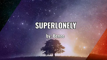 Supalonely (LYRICS) - Benee (2020)