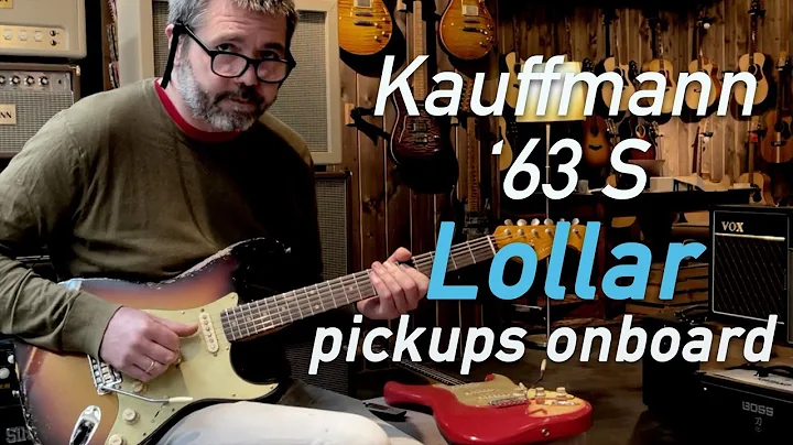 Kauffmann 63 S Lollar pickups