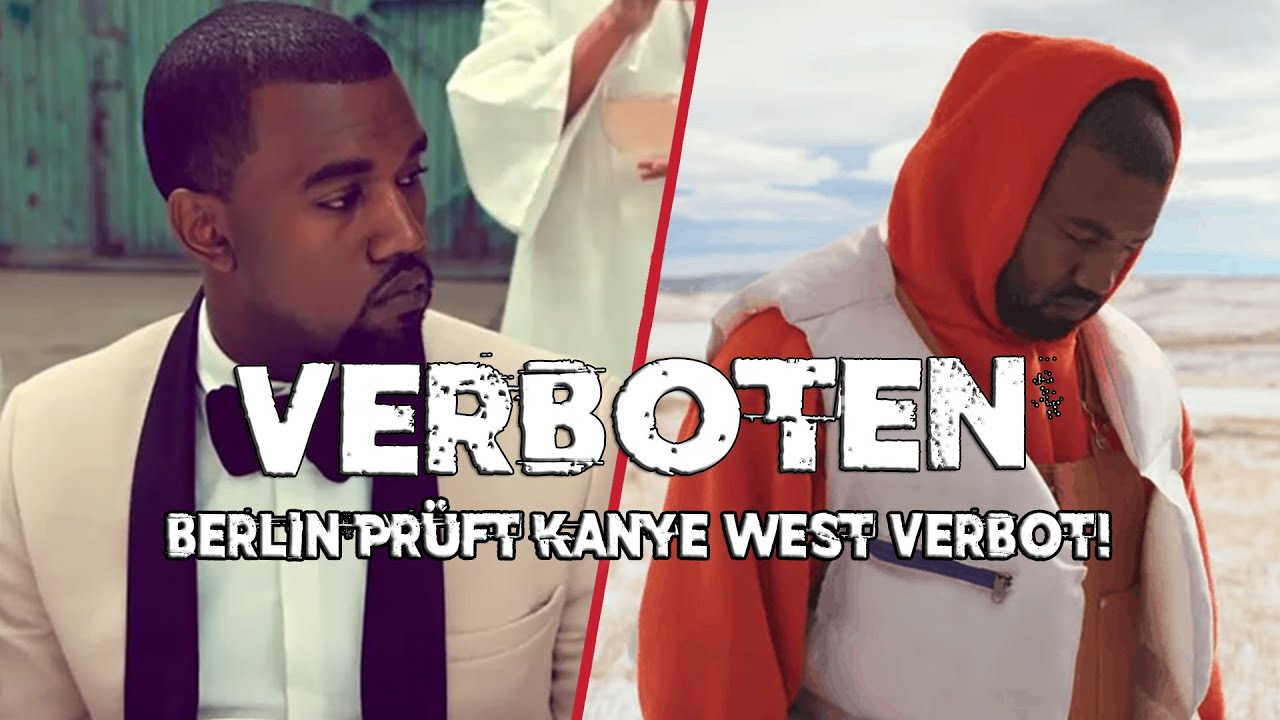 KANYE WEST in Teilen von BERLIN Verboten