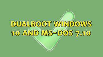 dualboot windows 10 and ms-dos 7.10 (2 Solutions!!)