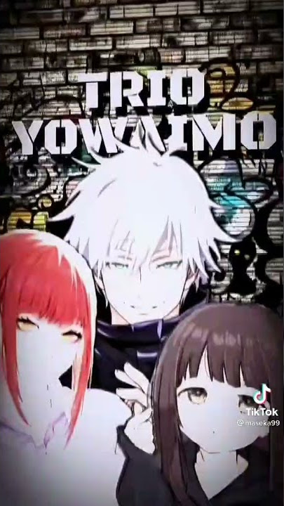 Trio Yowaimo