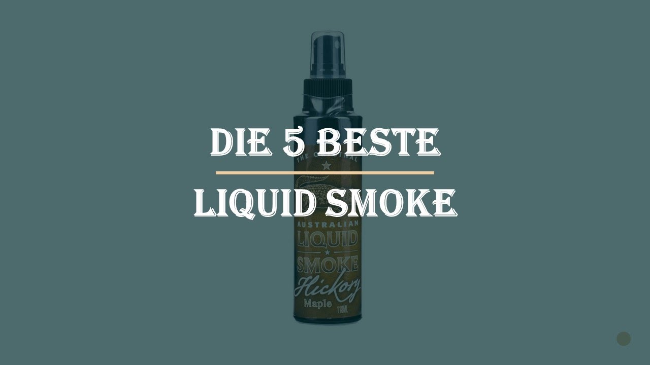 Die 5 Beste Liquid Smoke Test 2023