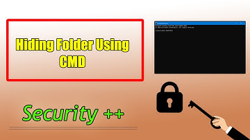 Hiding Folder Using Command Prompt : Security ++