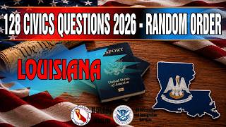 128 Civics Questions 2026 Louisiana | U.S. Citizenship Test | Random Order