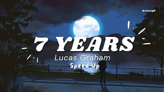 7 Years | Lucas Graham | Speed Up