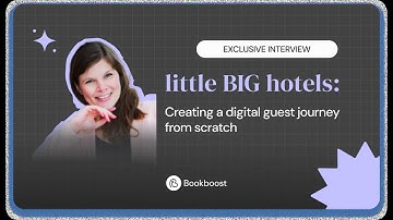 How Little BIG hotels deliver a digital guest experience with Bookboost
