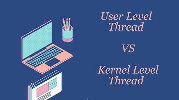 Topic: 03, Concept: User Level Thread vs Kernel Level Thread