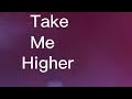 Take Me Higher|Fortnite Lobby Music| [Lyrics]