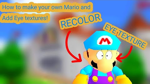How to Recolor mario and add Eye Textures on SM64 Mobile! (READ DESCRIPTION)