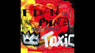 Eden Prince - Toxic (ft. Marco Foster) [Kid Coconut]