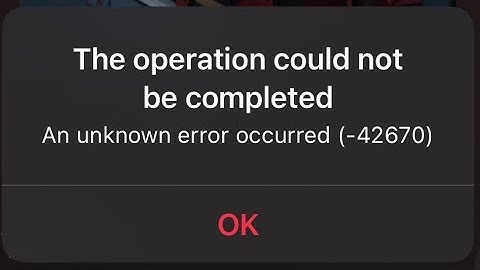 Apple Music Says The Operation Could Not be Completed An Unknown Error Occurred in iOS 14.7.1/15