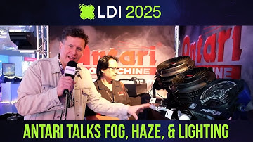 Antari talks Fog, Haze, and Lighting! | LDI 2025
